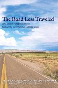 Roads Less Traveled and Other Perspectives on Nationally Competitive Scholarships