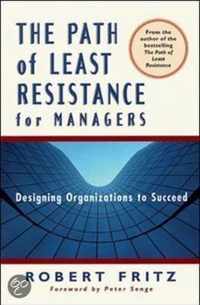 The Path of Least Resistance for Managers