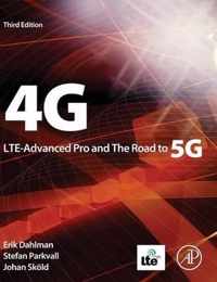 4G, LTE-Advanced Pro and The Road to 5G