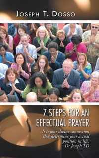 7 Steps for an Effectual Prayer