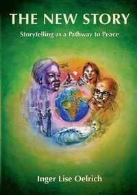 The New Story - Storytelling as a Pathway to Peace