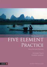 Handbook Of Five Element Practice