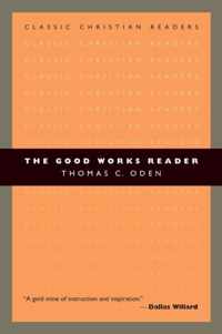 The Good Works Reader