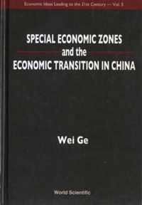 Special Economic Zones And The Economic Transition In China