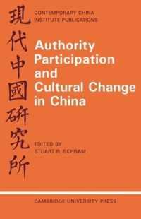 Authority Participation and Cultural Change in China