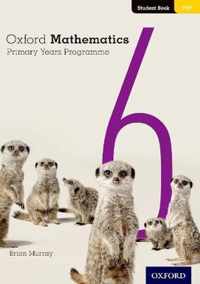 Oxford Mathematics Primary Years Programme Student Book 6