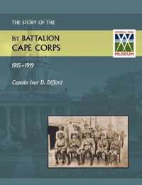 Story of the 1st Battalion Cape Corps (1915-1916)