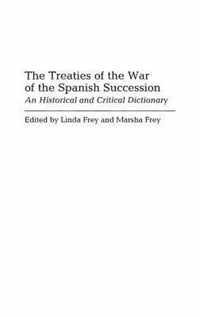 The Treaties of the War of the Spanish Succession