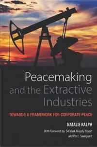 Peacemaking and the Extractive Industries