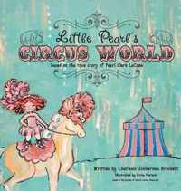 Little Pearl's Circus World