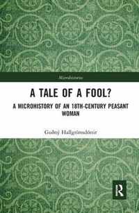 A Tale of a Fool?