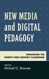 New Media and Digital Pedagogy