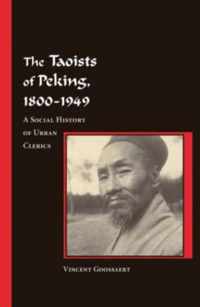 The Taoists of Peking, 1800-1949 - A Social History of Urban Clerics V284