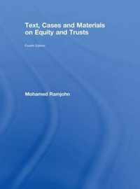 Text, Cases and Materials on Equity and Trusts