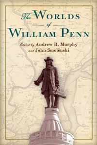 The Worlds of William Penn