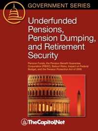 Underfunded Pensions, Pension Dumping, and Retirement Security