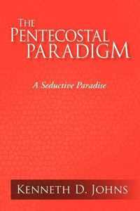 The Pentecostal Paradigm