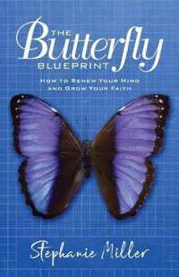 The Butterfly Blueprint