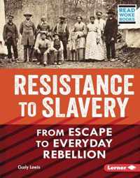 Resistance to Slavery