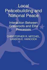 Local Peacebuilding And National Peace