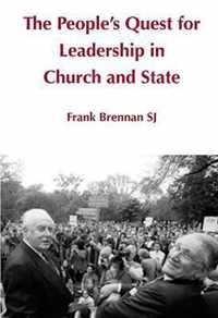 The People's Quest for Leadership in Church and State