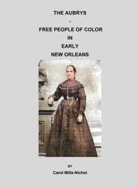 The Aubrys - Free People of Color in Early New Orleans