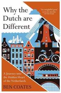 Why the Dutch are Different - Ben Coates - Paperback (9781857886856)