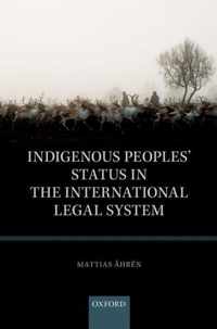 Indigenous Peoples' Status in the International Legal System