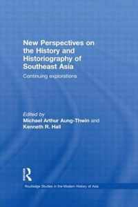 New Perspectives on the History and Historiography of Southeast Asia