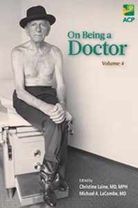 On Being a Doctor, Volume 4