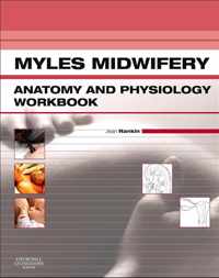 Myles Midwifery Anatomy & Physiology Workbook