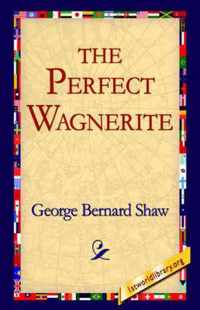 The Perfect Wagnerite