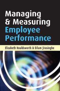 Managing and Measuring Employee Performance