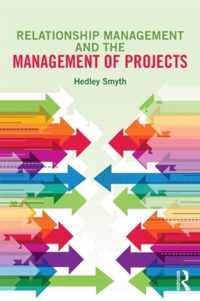 Relationship Management and the Management of Projects