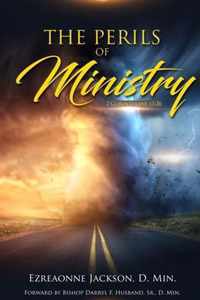 The Perils Of Ministry Revised