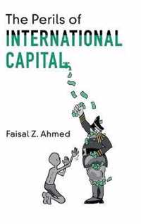 The Perils of International Capital