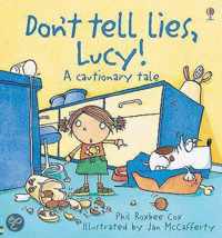 Don'T Tell Lies, Lucy!