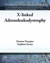 X-Linked Adrenoleukodystrophy