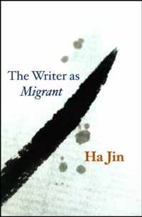 The Writer as Migrant