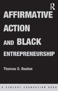 Affirmative Action and Black Entrepreneurship