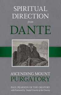 Spiritual Direction from Dante, Volume 2