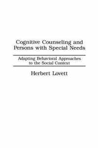 Cognitive Counseling and Persons with Special Needs