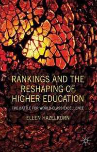 Rankings And The Reshaping Of Higher Education