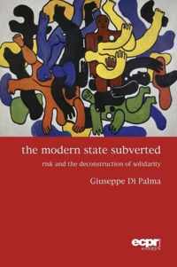 The Modern State Subverted