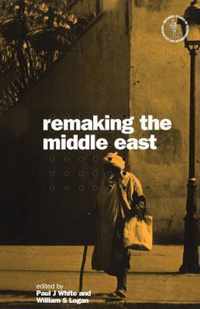 Remaking the Middle East