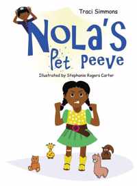 Nola&apos;s Pet Peeve
