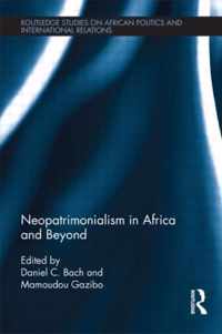 Neopatrimonialism in Africa and Beyond