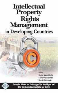 Intellectual Property Rights Management in Developing Countries/Nam S&t Centre