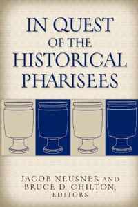 In Quest of the Historical Pharisees