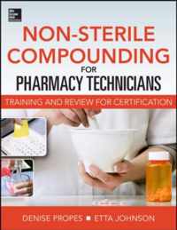 Non-Sterile for Pharm Techs-Text and Certification Review